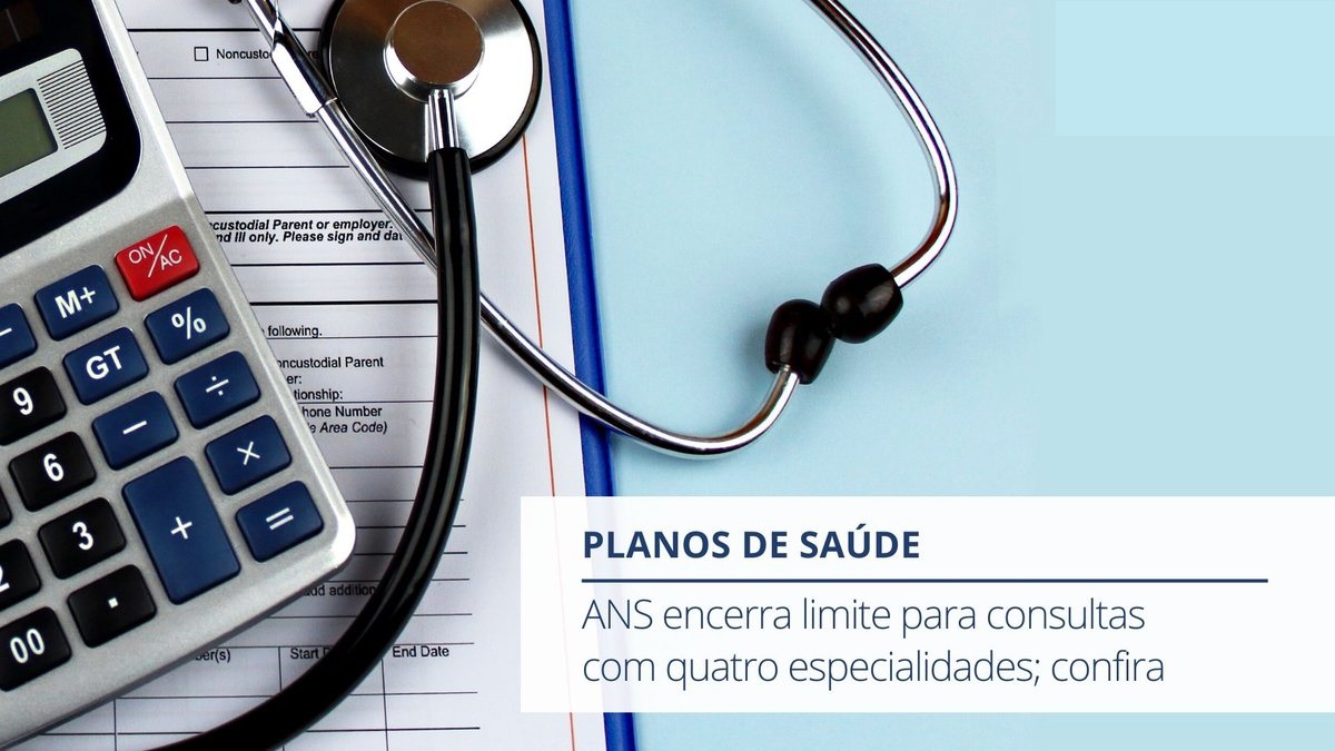 Veja o que muda após decisão da ANS que proíbe limite de consultas