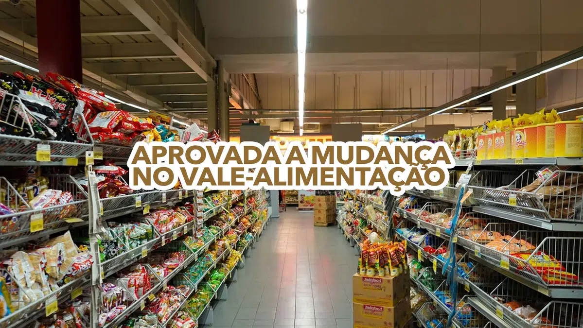 APROVADA a mudança no Vale-alimentação: saiba o que vai acontecer