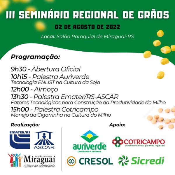 Miraguaí: Administração Municipal e Emater/RS-ASCAR promovem 3º Seminário Regional de Grãos