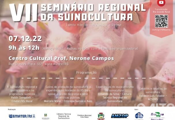 7ª edição do Seminário Regional da Suinocultura começa em Vista Alegre / RS