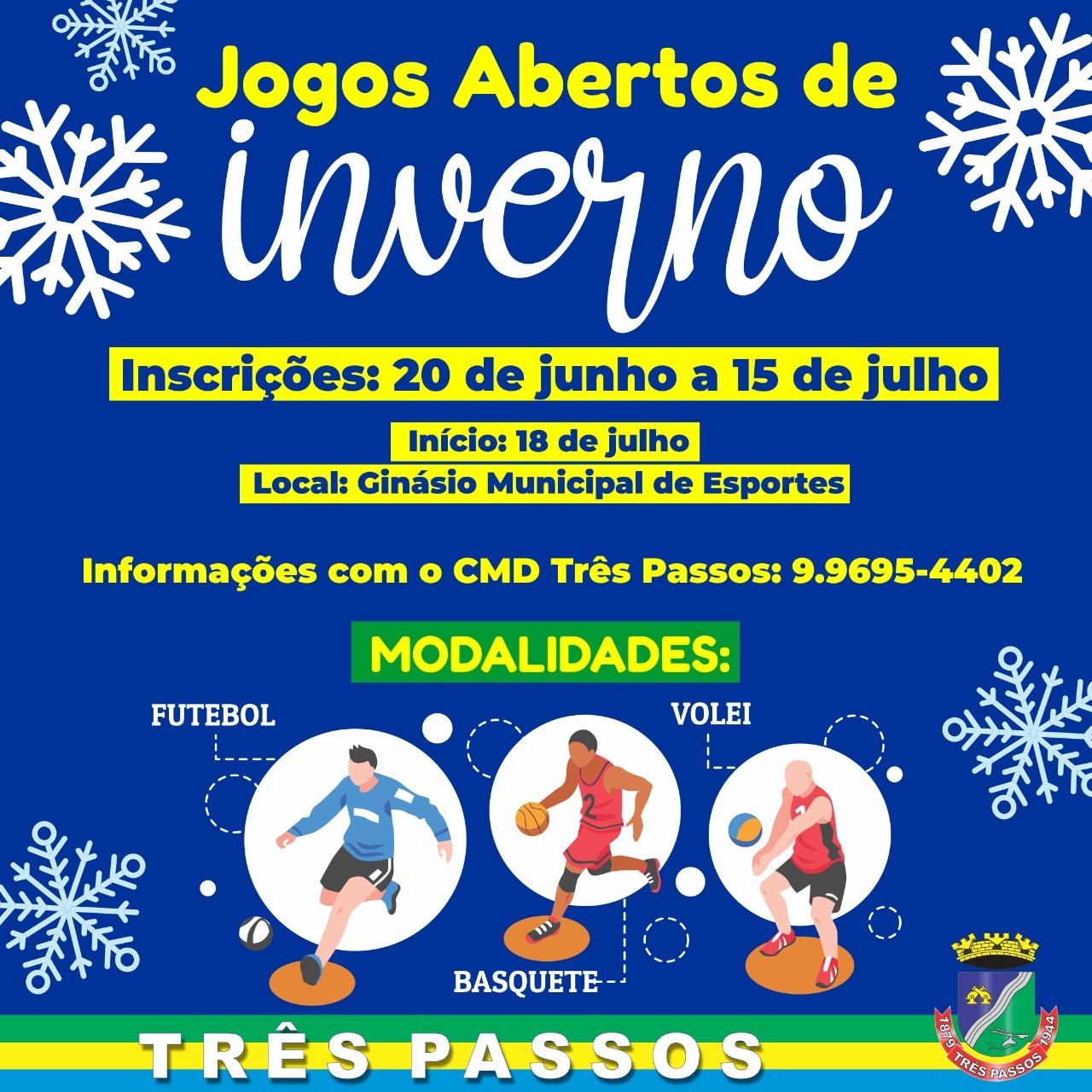 Os Jogos Abertos de Inverno de Três Passos estão com inscrições abertas até amanhã sexta- feira dia 15 de Julho