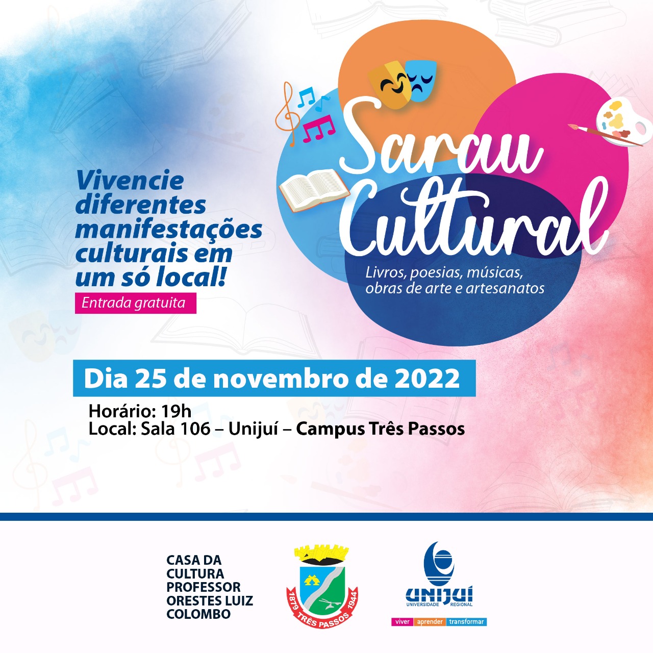 Três Passos: Casa da Cultura e Unijuí promovem o Sarau Cultural em novembro